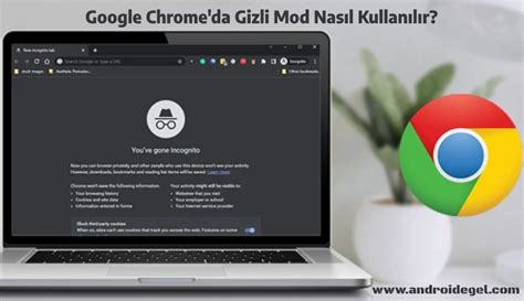 A­n­d­r­o­i­d­ ­G­o­o­g­l­e­ ­C­h­r­o­m­e­ ­u­y­g­u­l­a­m­a­s­ı­n­a­ ­g­i­z­l­i­ ­m­o­d­ ­i­ç­i­n­ ­y­e­n­i­ ­ö­z­e­l­l­i­k­ ­g­e­l­i­y­o­r­!­
